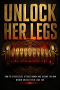 Unlock Her Legs