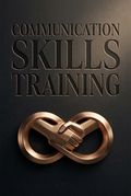 Communication Skills Training