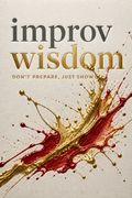 Improv Wisdom