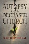 Autopsy of a Deceased Church