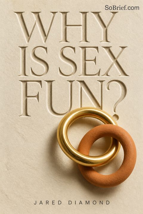 Why Is Sex Fun?