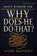Daily Wisdom for Why Does He Do That?