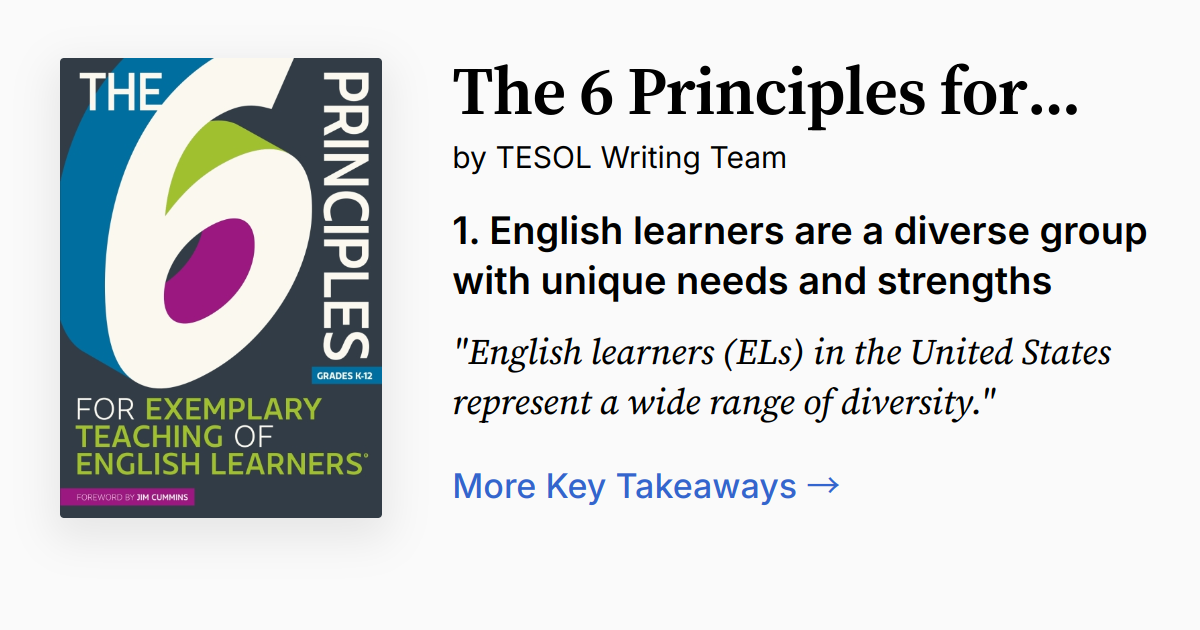 The 6 Principles for Exemplary Teaching of English Learners® | Summary ...