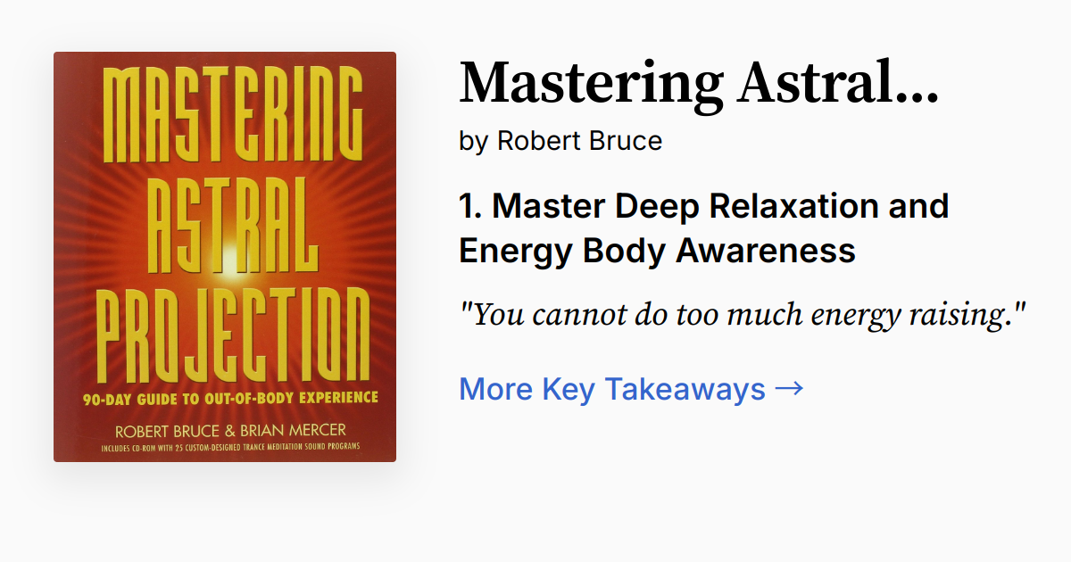 Mastering Astral Projection | Summary, Audio, Quotes, FAQ