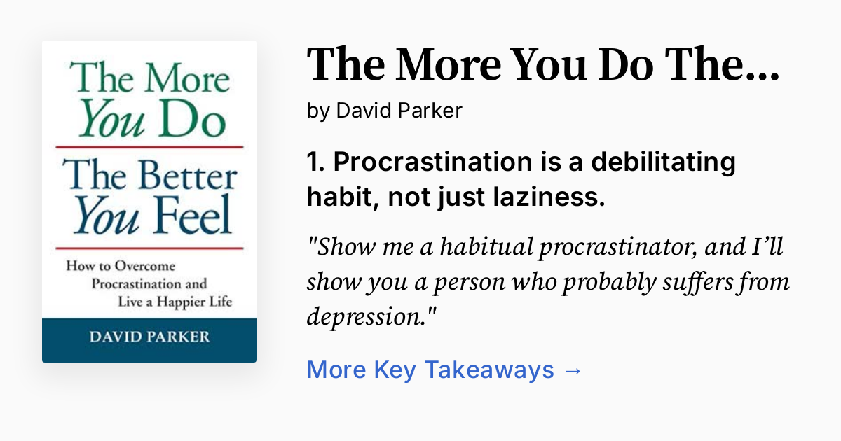 The More You Do The Better You Feel Summary, Audio, Quotes