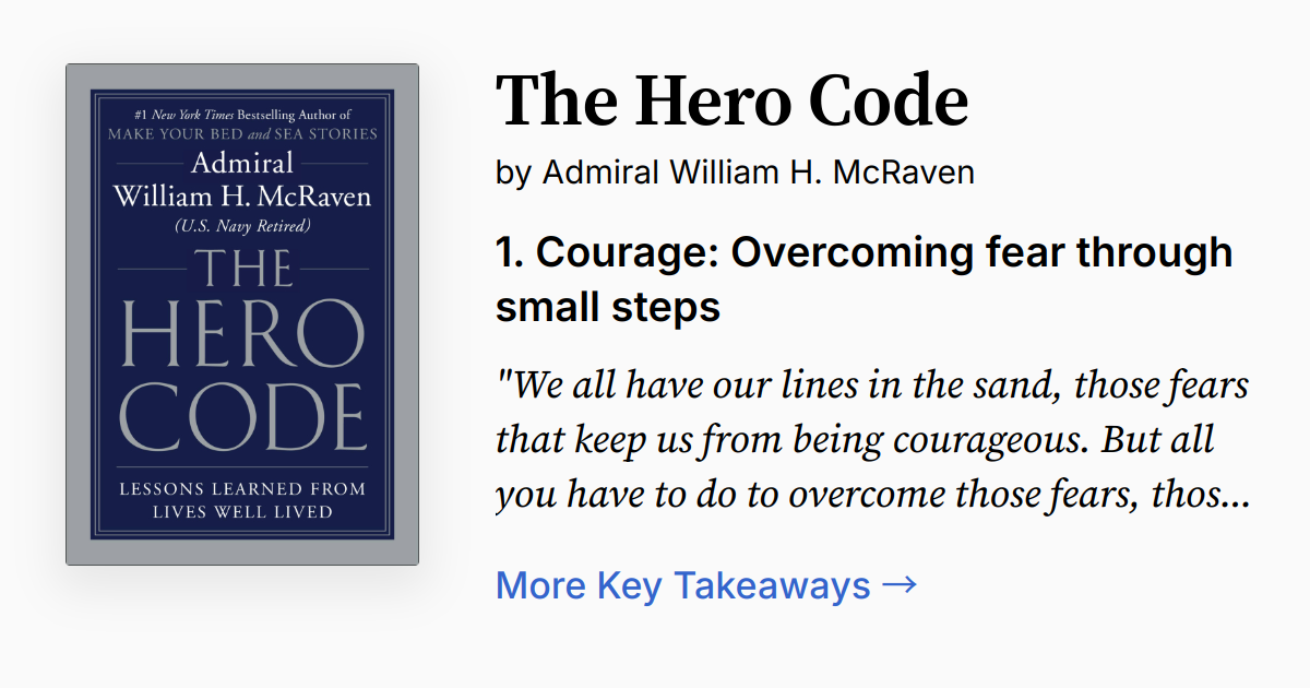 The Hero Code by William H. McRaven | Summary, Quotes, FAQ, Audio
