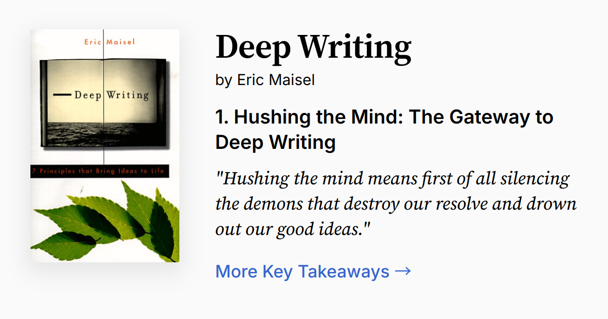 Deep Write Deep Writing by Eric Maisel | Summary, Audio, Quotes