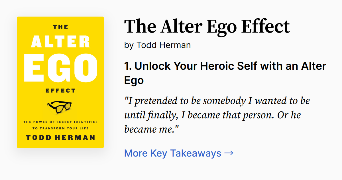 The Alter Ego Effect | Summary, Audio, Quotes, FAQ