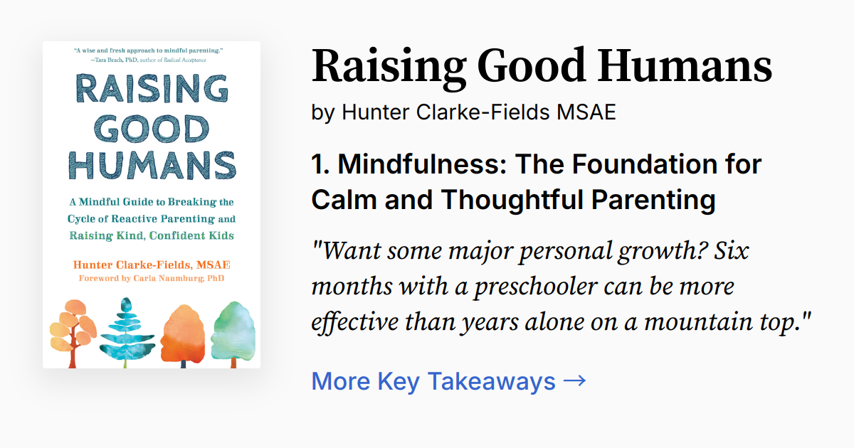 Raising Good Humans | Summary, Audio, Quotes, FAQ