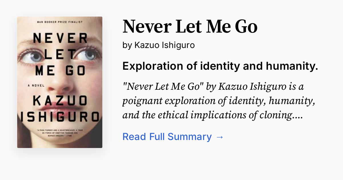 Never Let Me Go | Summary, Audio, Analysis, FAQ