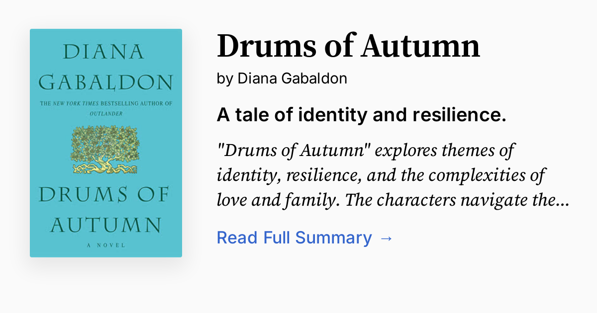 Drums of Autumn Summary, Audio, Analysis, FAQ