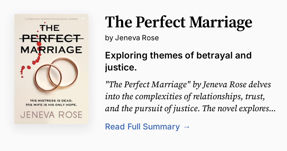 The Perfect Marriage Summary, Audio, Analysis, FAQ