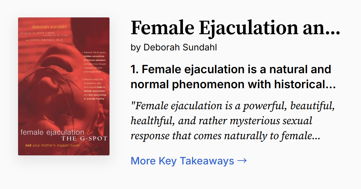 Female Ejaculation and the G-Spot | Summary, Audio, Quotes, FAQ