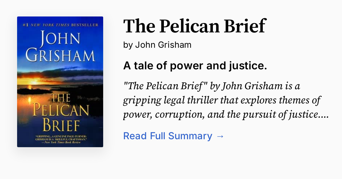 The Pelican Brief | Summary, Analysis, FAQ
