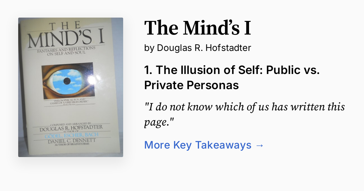 The Mind’s I by Douglas R. Hofstadter | Summary, Audio, Quotes, FAQ