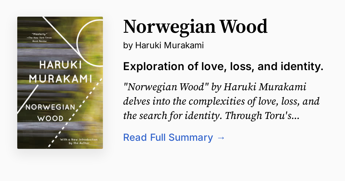 Norwegian Wood by Haruki Murakami Summary, Analysis, FAQ