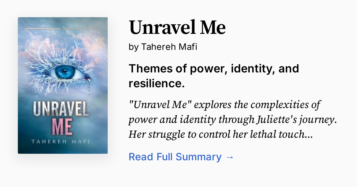 Unravel Me by Tahereh Mafi Summary, Audio, Analysis, FAQ