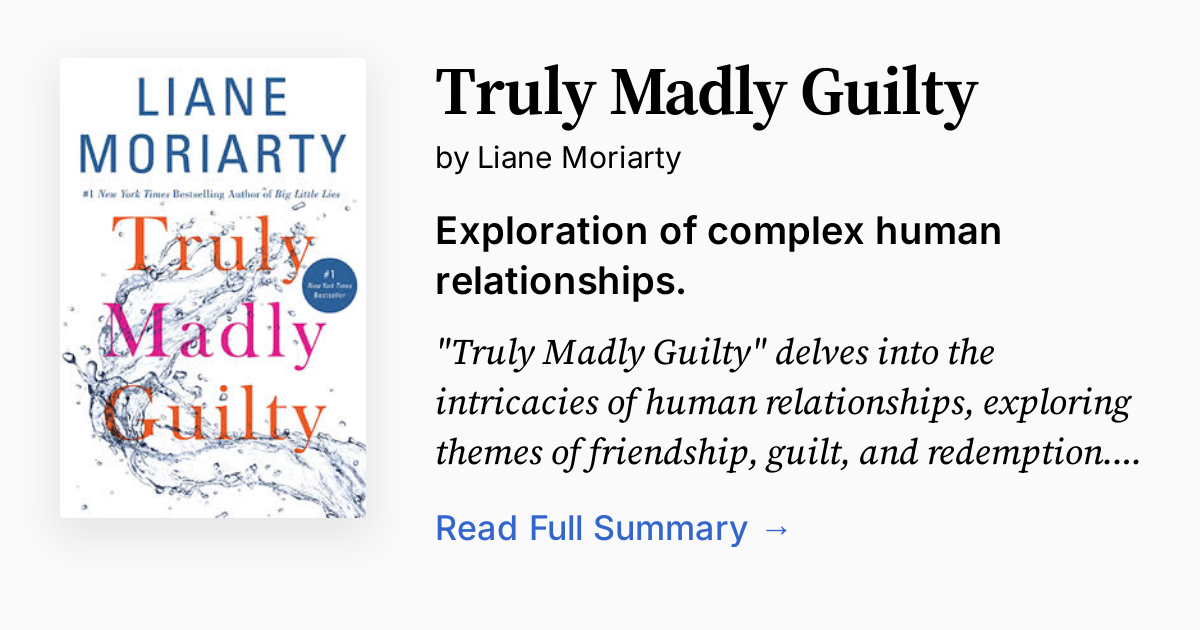 Truly Madly Guilty Summary, Audio, Analysis, FAQ