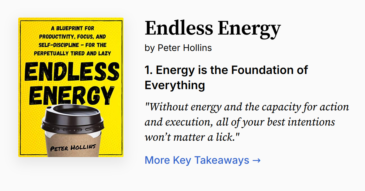 Endless Energy by Peter Hollins | Summary, Audio, Quotes