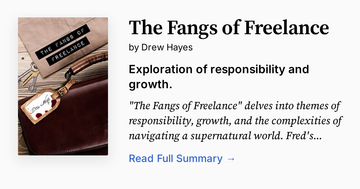 The Fangs of Freelance Summary, Audio, Analysis, FAQ