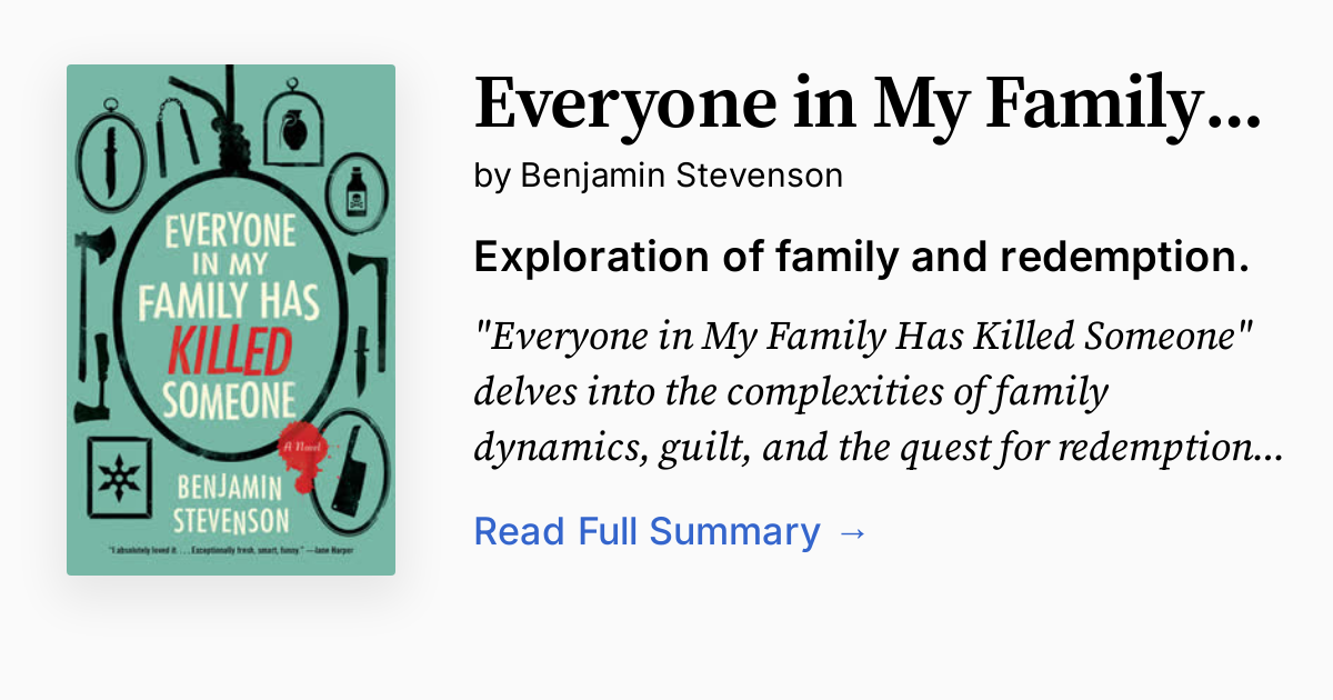 Everyone in My Family Has Killed Someone Summary, Audio, Analysis,
