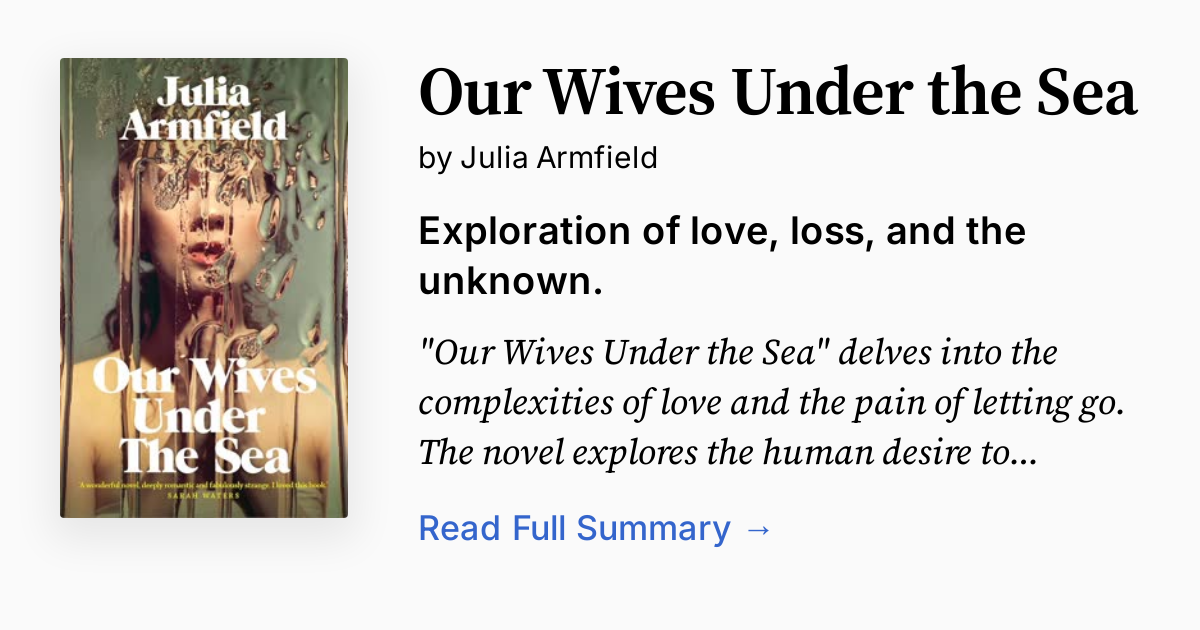 Our Wives Under the Sea Summary, Audio, Analysis, FAQ