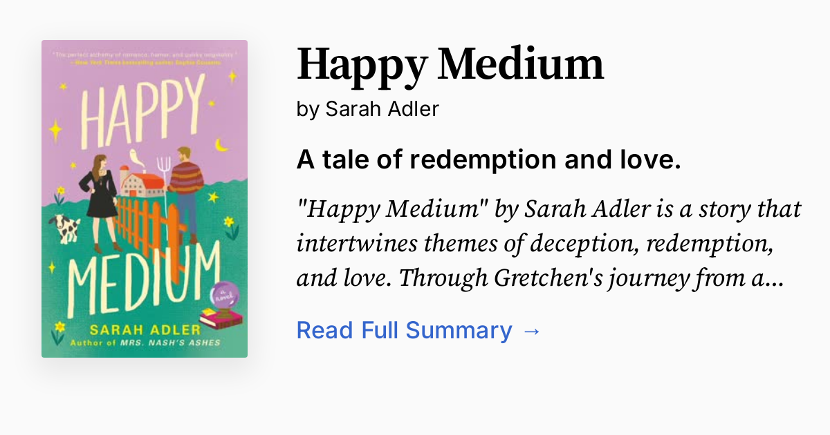 Happy Medium by Sarah Adler | Summary, Audio, Analysis, FAQ