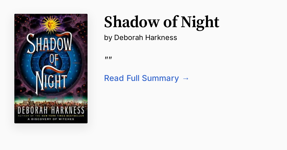 Shadow of Night | Summary, Audio, Analysis