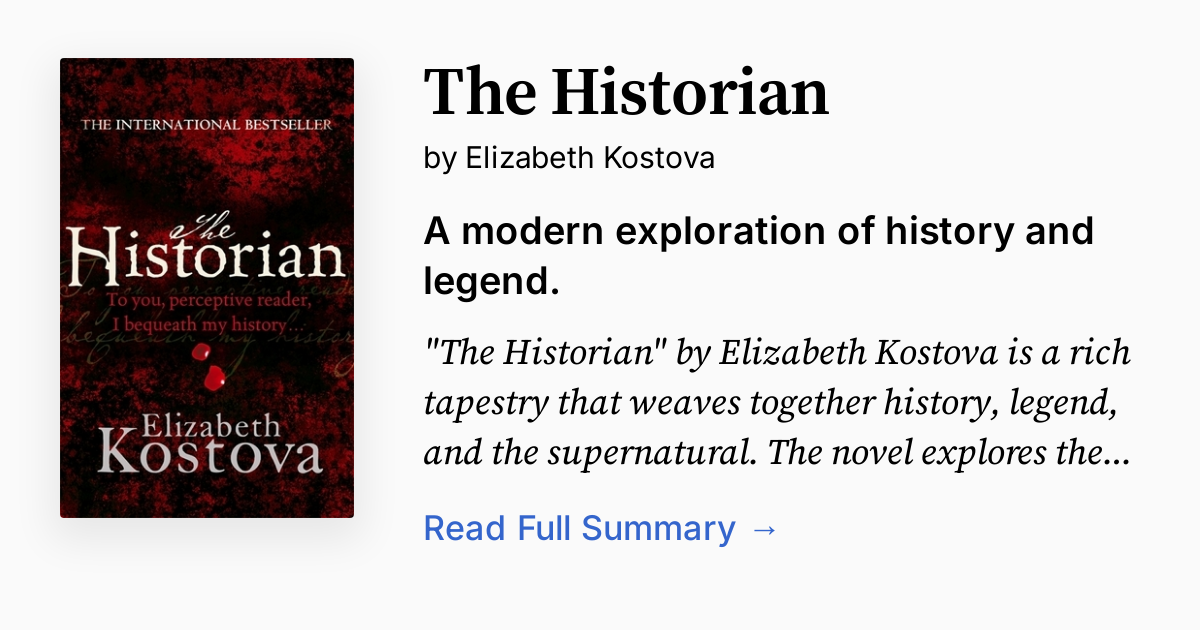 The Historian by Elizabeth Kostova | Summary, Audio, Analysis, FAQ