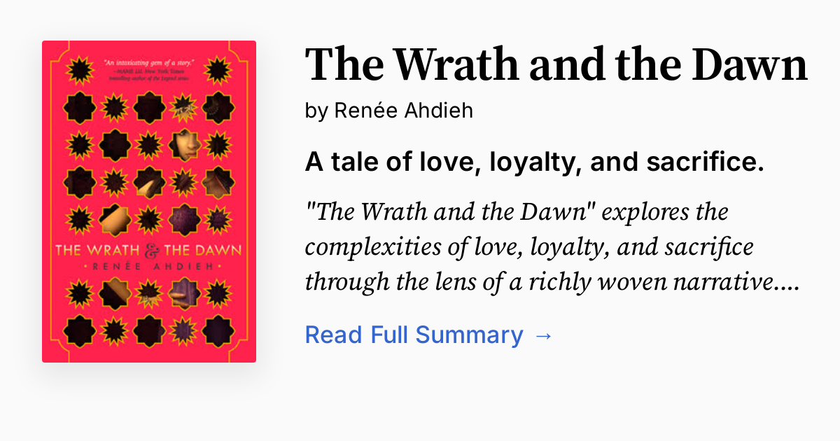 The Wrath and the Dawn Summary, Audio, Analysis, FAQ