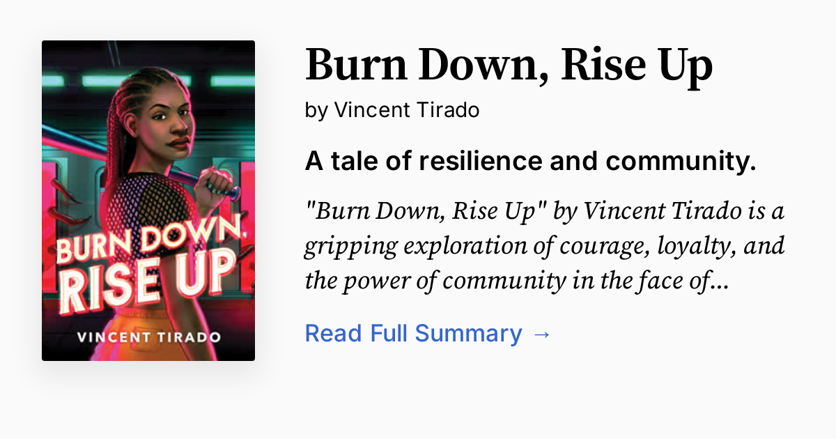 Burn Down, Rise Up Summary, Audio, Analysis, FAQ