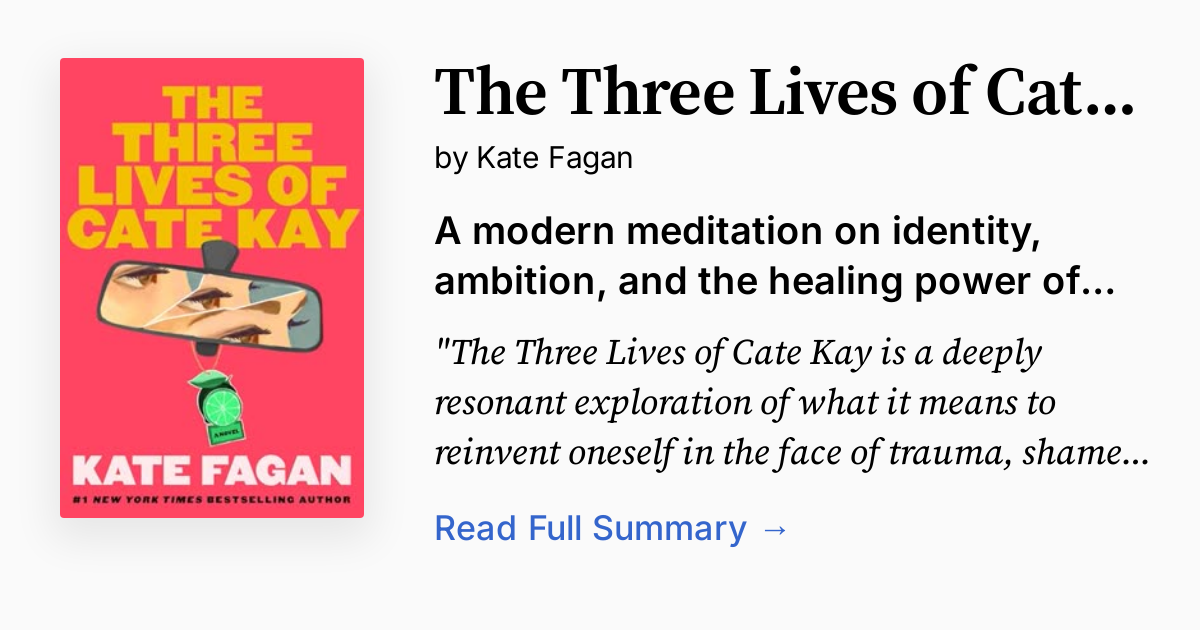 The Three Lives of Cate Kay | Summary, Audio, Analysis