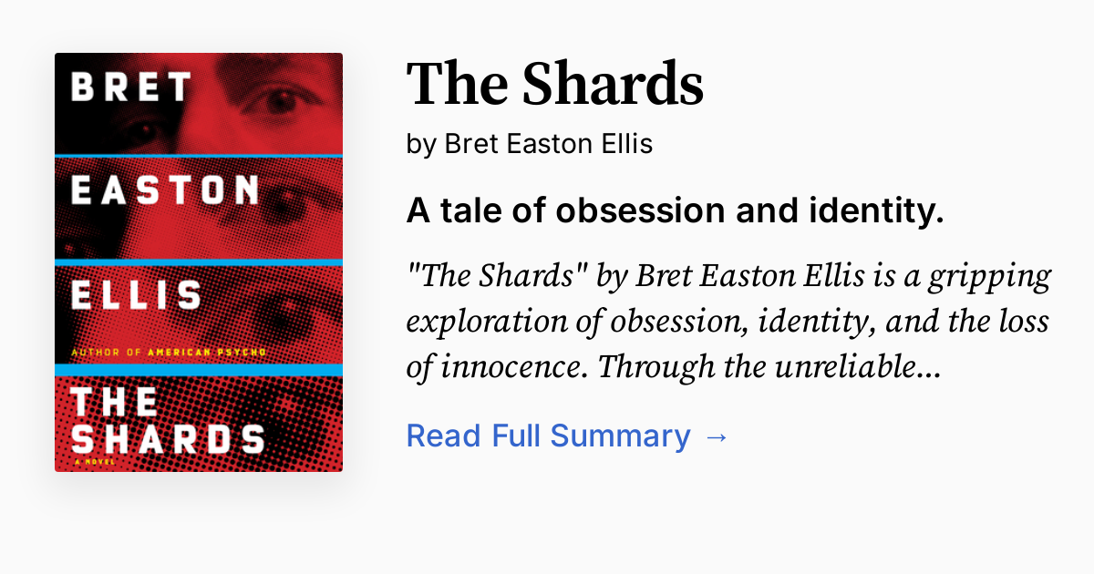 Shards Book The Shards by Bret Easton Ellis | Summary, Audio, Analysis, FAQ