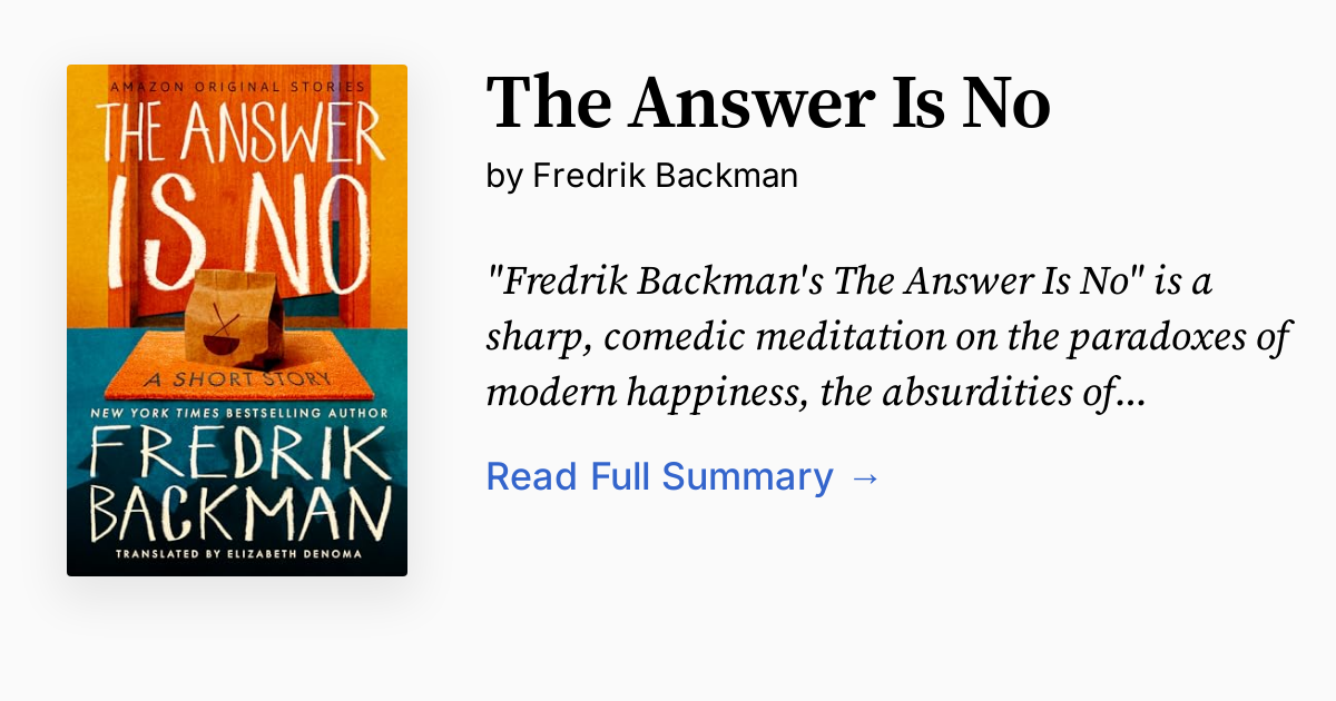 The Answer Is No | Summary, Audio, Analysis