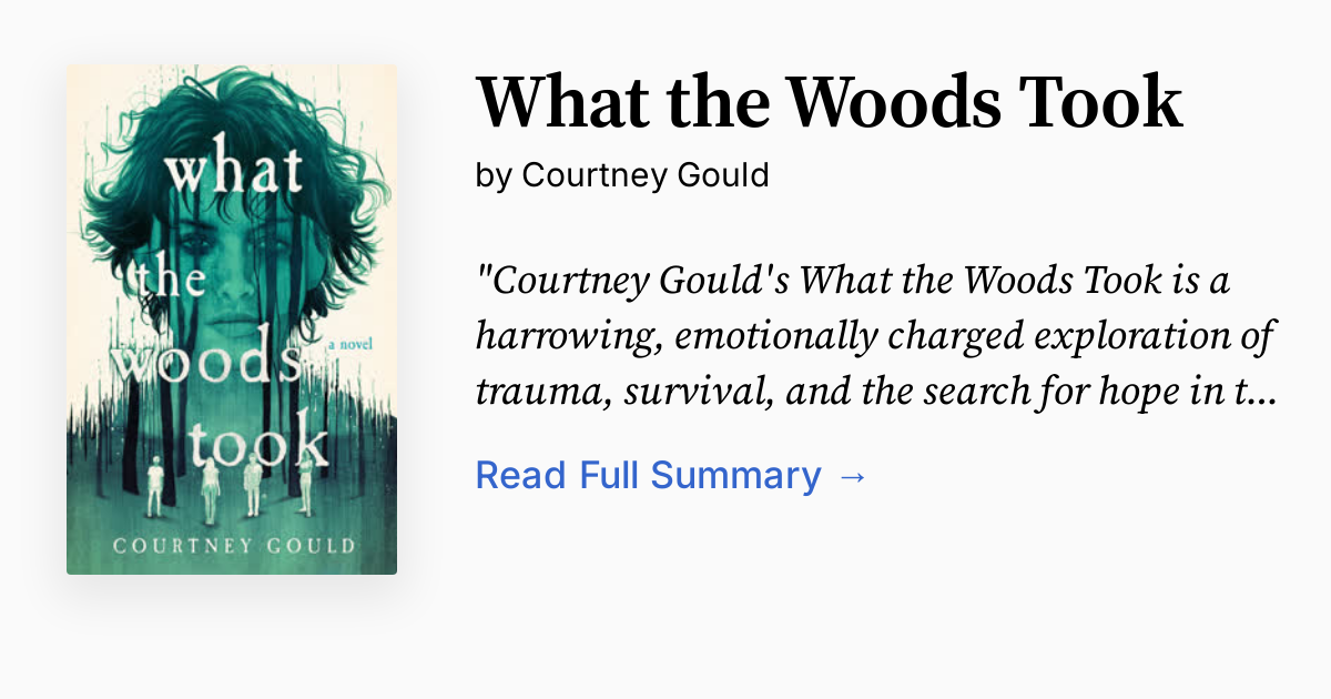 What the Woods Took Summary, Audio, Analysis