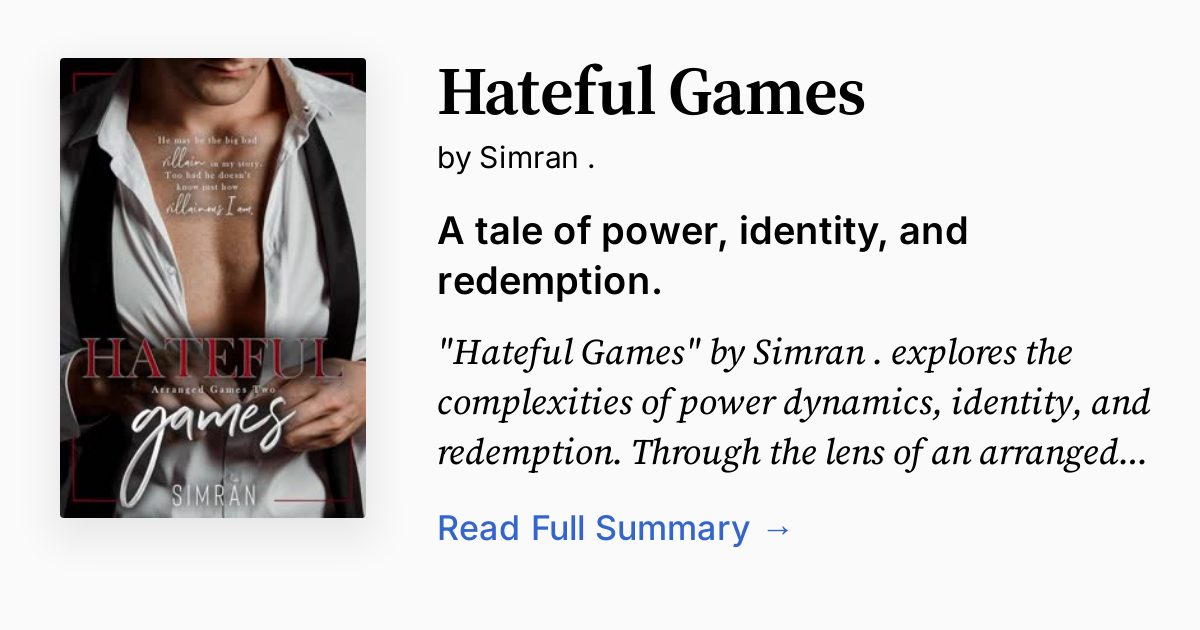 Hateful Games by Simran . Summary, Audio, Analysis, FAQ