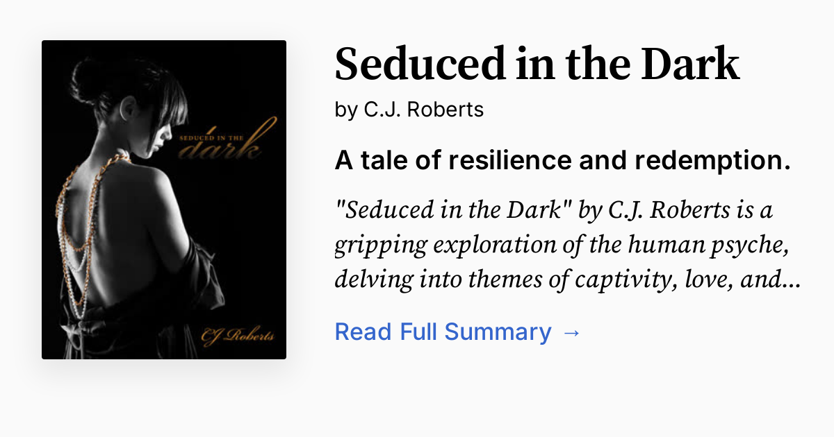 Seduced in the Dark Summary, Audio, Analysis, FAQ