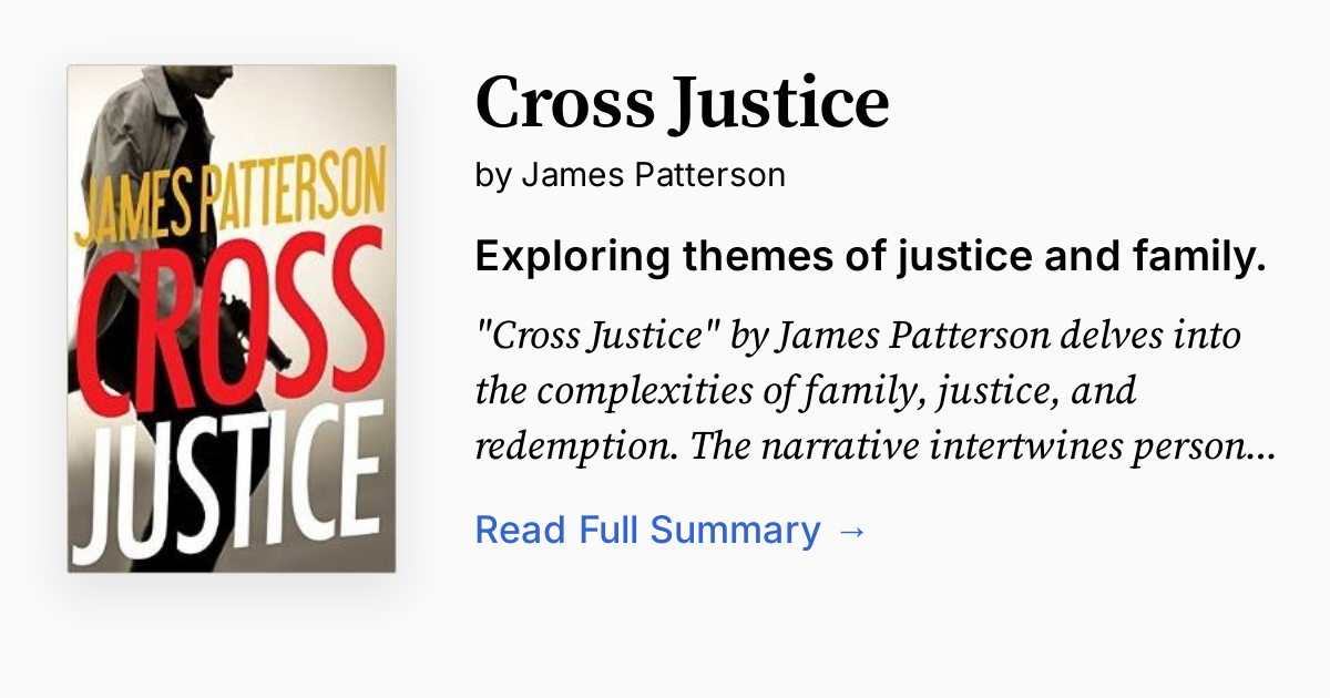 Cross Justice by James Patterson Summary, Audio, Analysis, FAQ