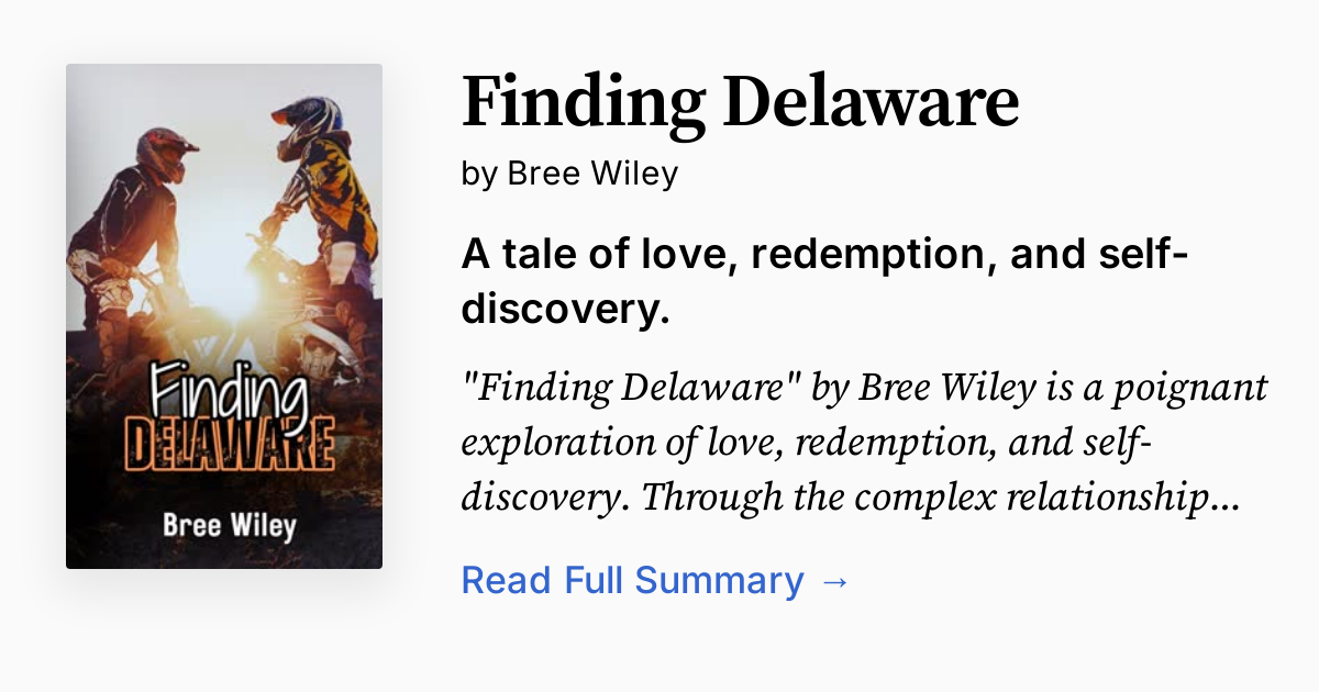 Finding Delaware | Summary, Audio, Analysis, FAQ