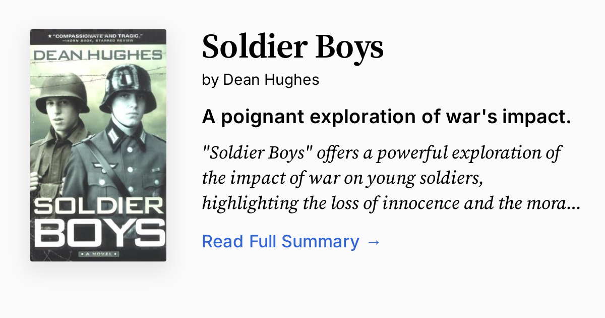 Soldier Boys by Dean Hughes | Summary, Audio, Analysis, FAQ