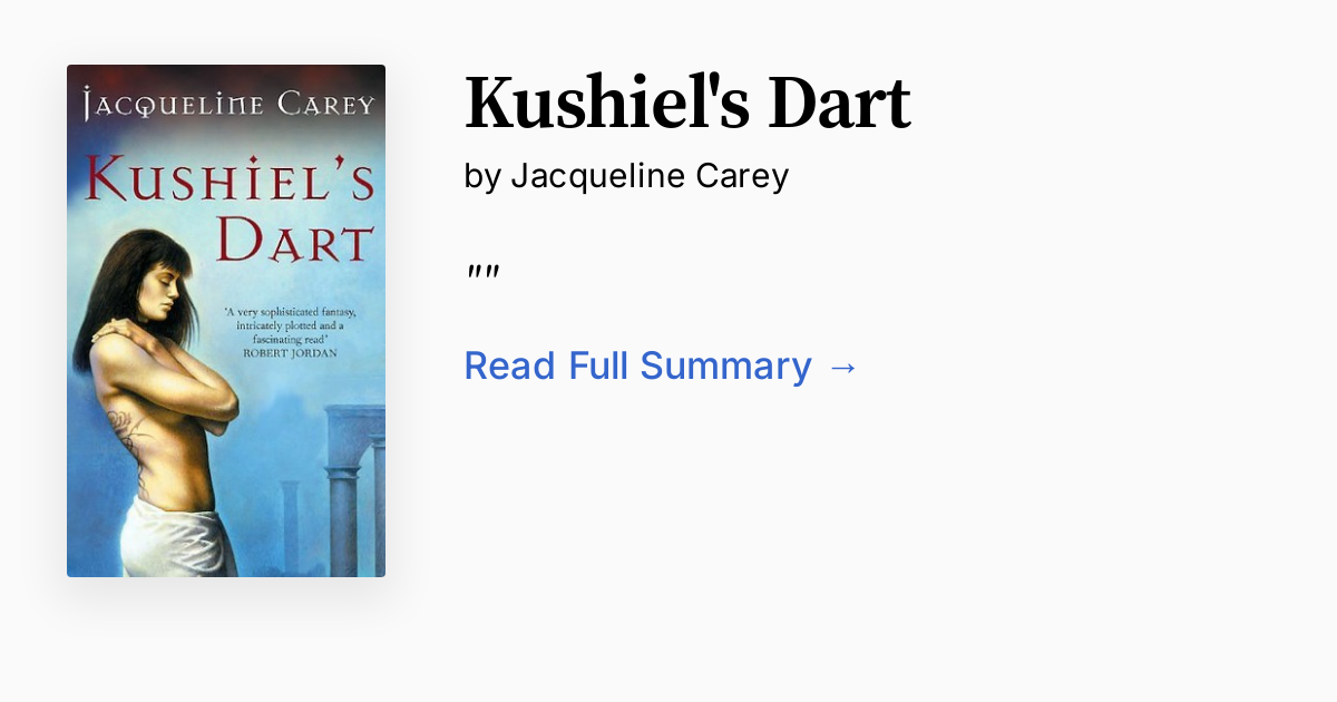 Kushiel's Dart by Jacqueline Carey Summary, Audio, Analysis