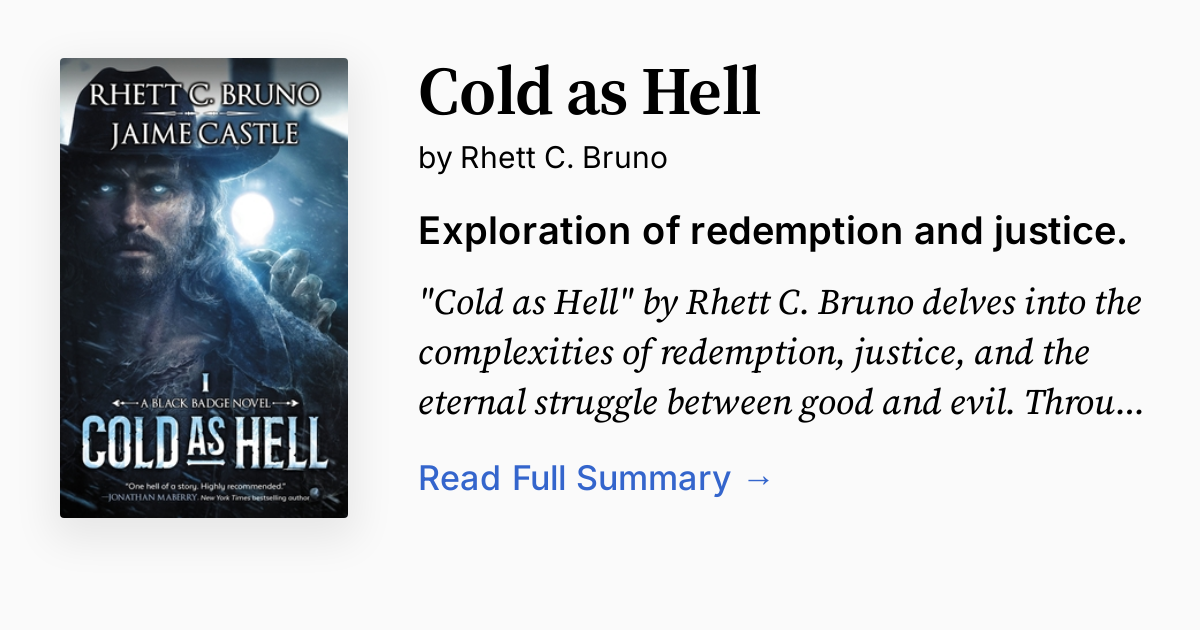 Cold as Hell by Rhett C. Bruno | Summary, Audio, Analysis