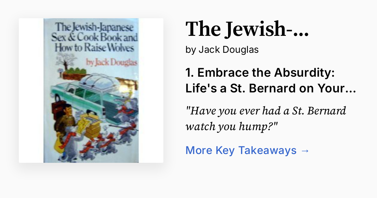 Cover of The Jewish-Japanese Sex & Cook Book and How to Raise Wolves
