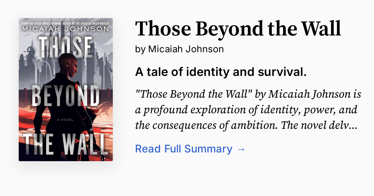 Those Beyond the Wall Summary, Audio, Analysis