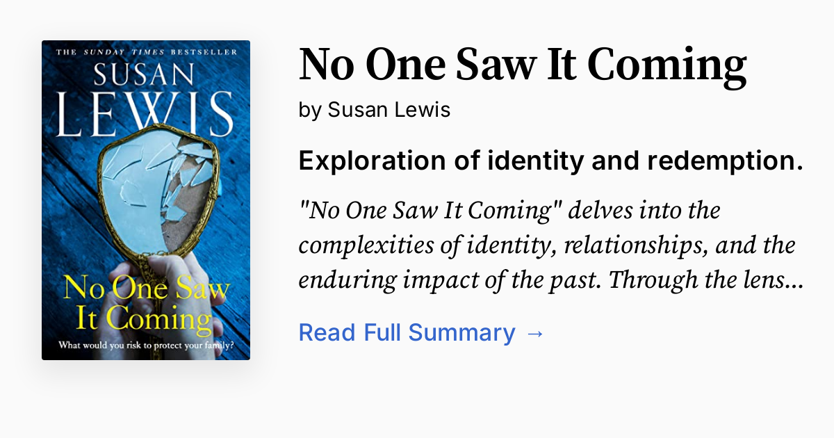No One Saw It Coming Summary, Audio, Analysis