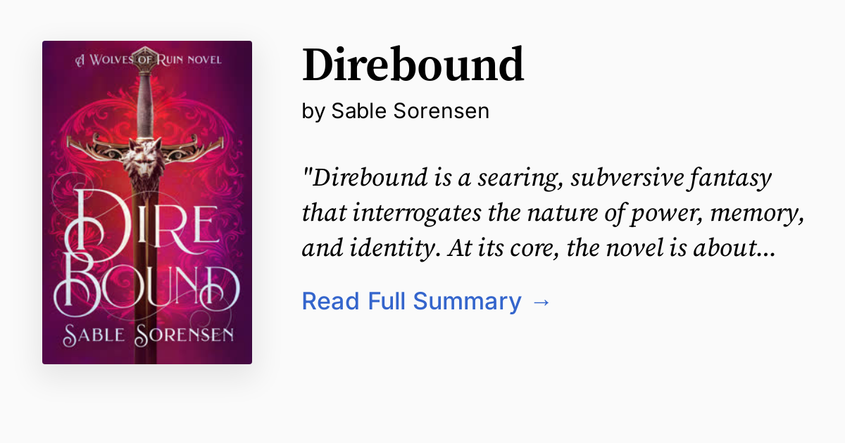 Dire Bound by Sable Sorensen Summary, Audio, Analysis, FAQ