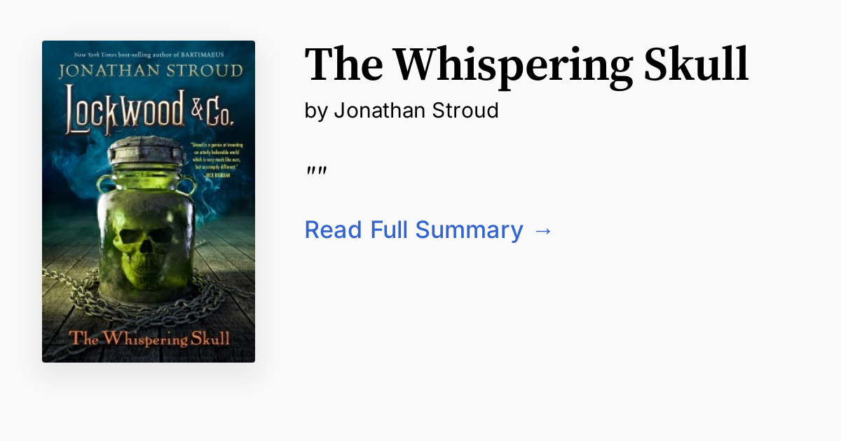 Lockwood & Co: The Whispering Skull - 9
