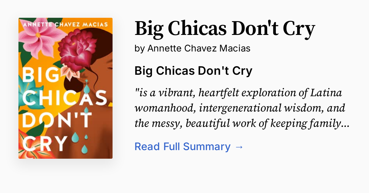 Big Chicas Don't Cry Summary, Audio, Analysis