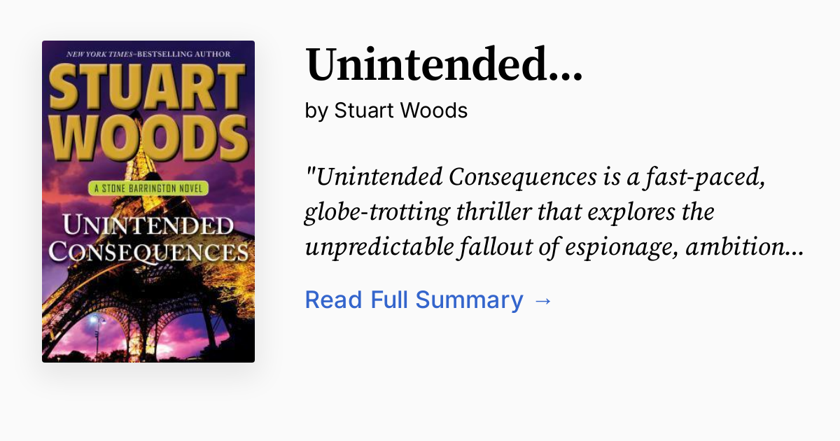 Unintended Consequences Summary, Audio, Analysis