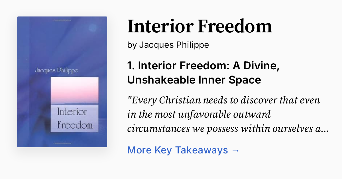 Interior Freedom Summary Audio Quotes interior-freedom-summary-audio-quotes
